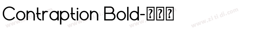 Contraption Bold字体转换 Contraption Bold字体转换